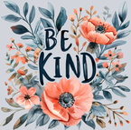 Be Kind 4 Floral - STK00471