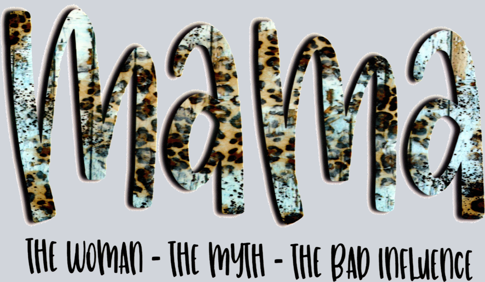 Mama The Woman The Myth The Bad Influence - STK03985