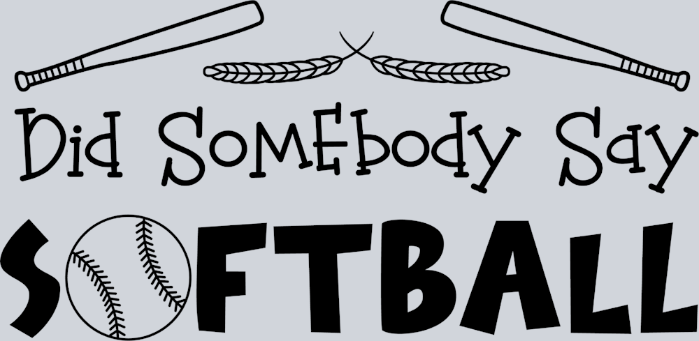 Did Someone Say Softball 1 - STK07326