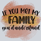 Sarcasm If You Met My Family - STK05335