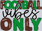 Football Vibes Only - STK02091