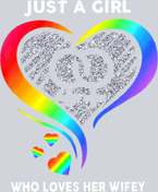 Just A Girl Who Loves Her Wifey - STK03448