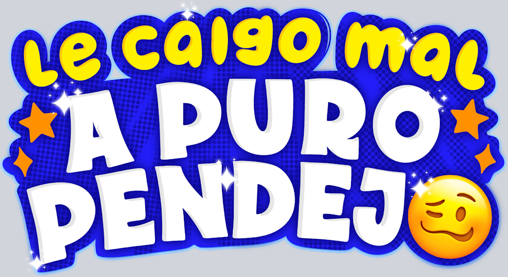 Le Caigo Mal A Puro Pendejo - STK03539