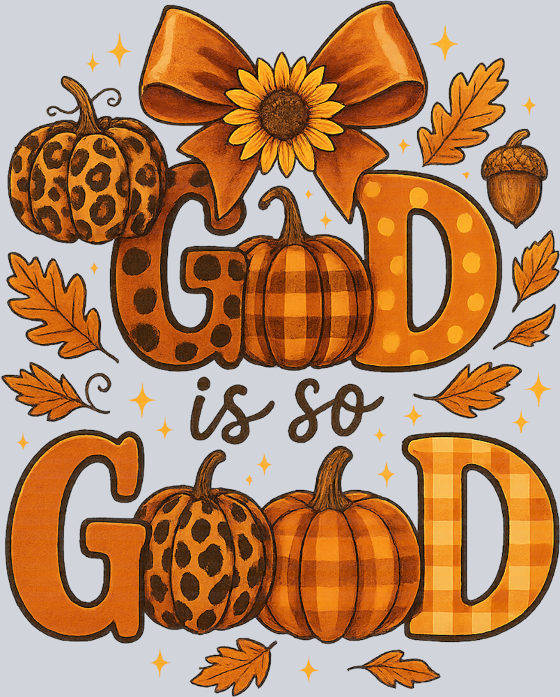 God Is So Good Fall Autumn Season - STK07388