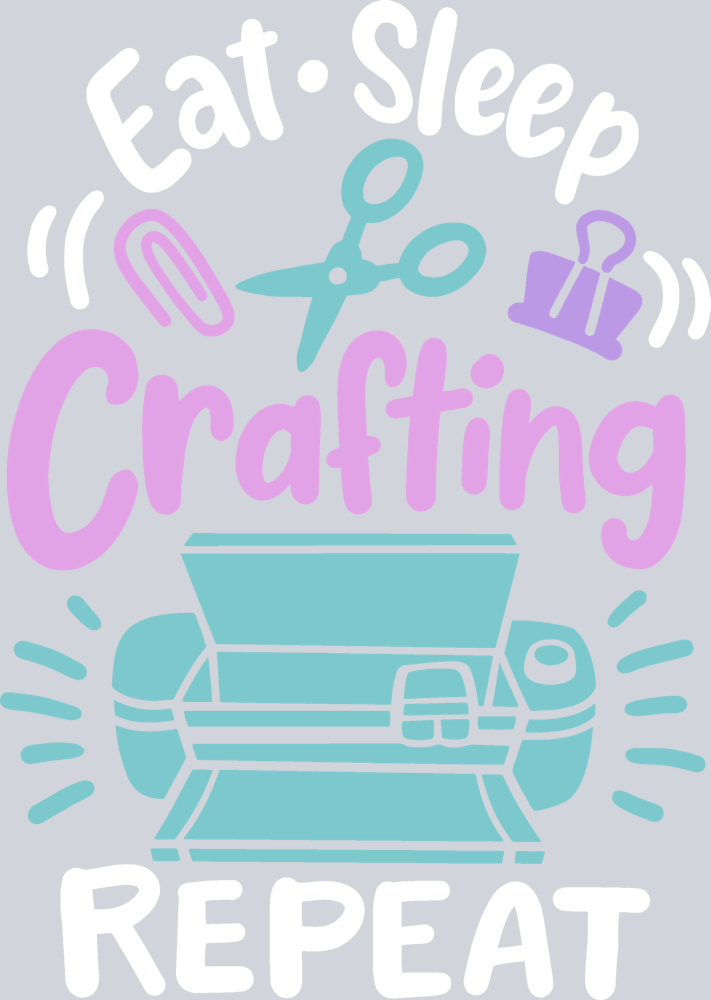 Eat Sleep Crafting Repeat - STK07651