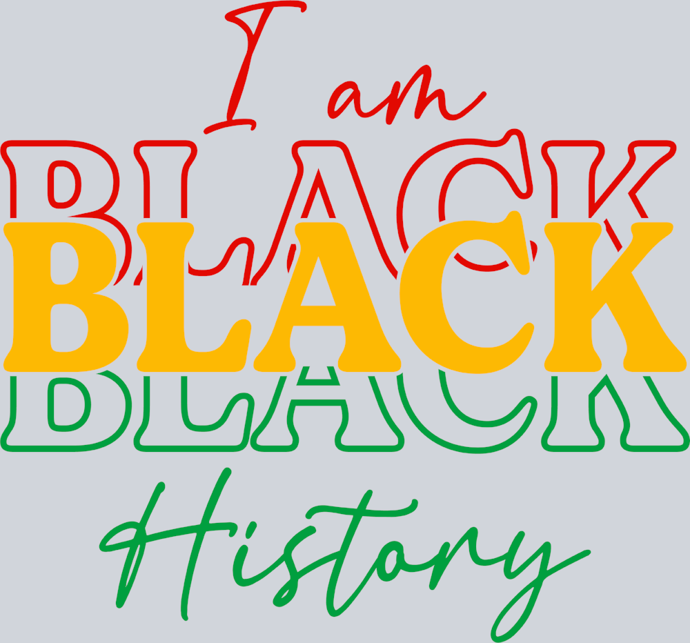I Am Black History Juneteenth - STK02864