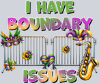 Mardi Gras I Have Boundary Issues - STK04049