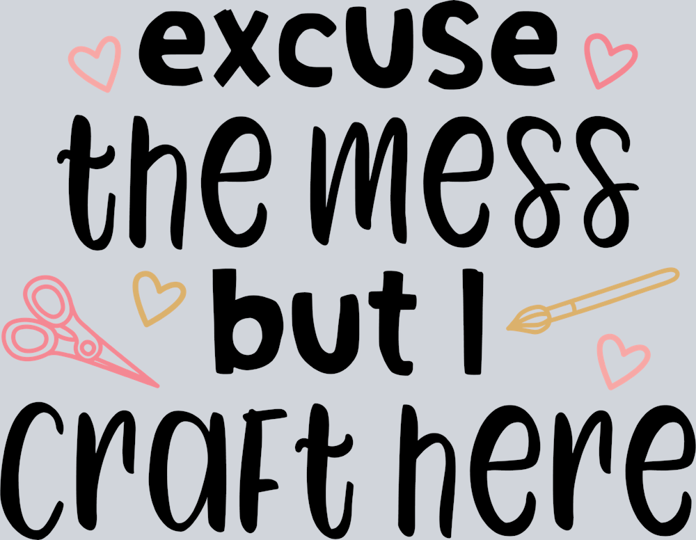 Excuse The Mess - STK01868