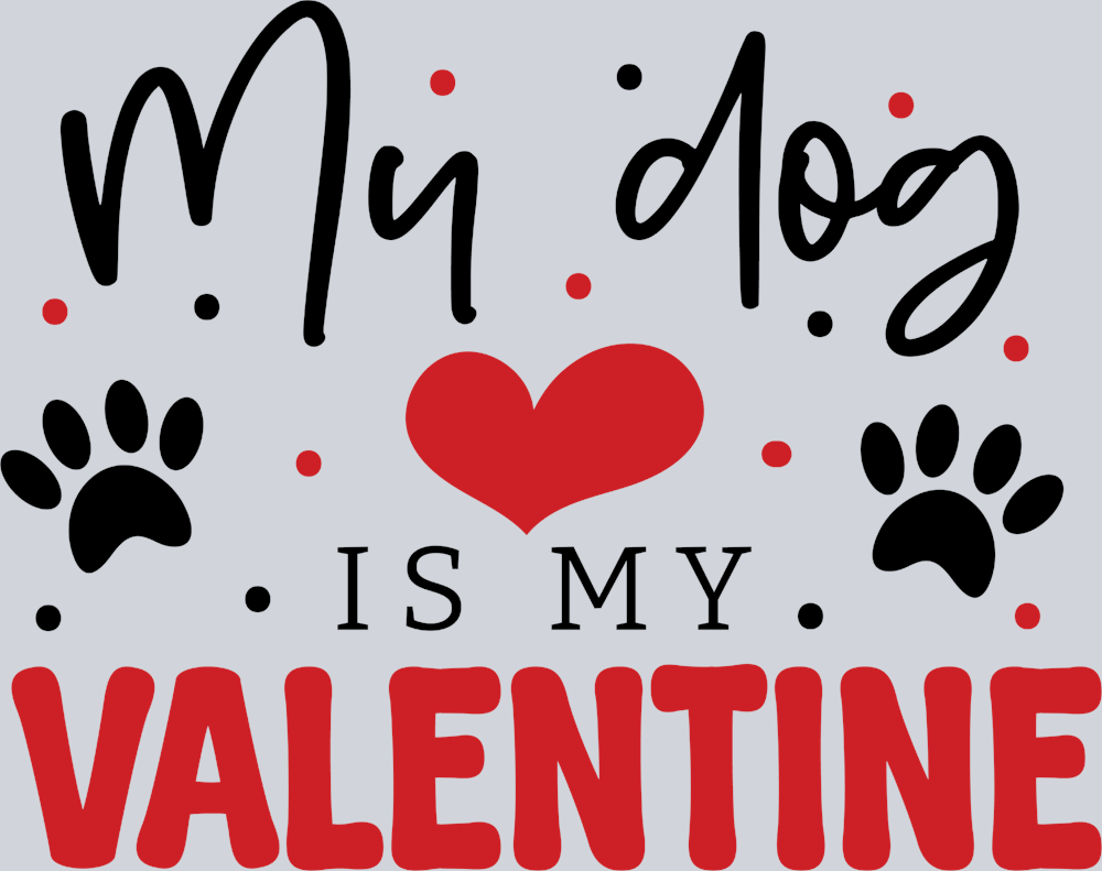 My Dog Is My Valentine - STK04409