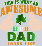 Dad This Is What An Awesome Irish Dad Looks Like Tan - STK01584