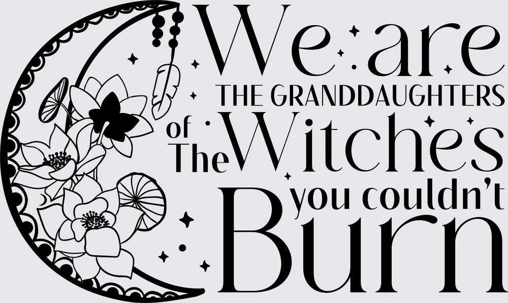 We Are The Granddaughters 1 Black - STK08342