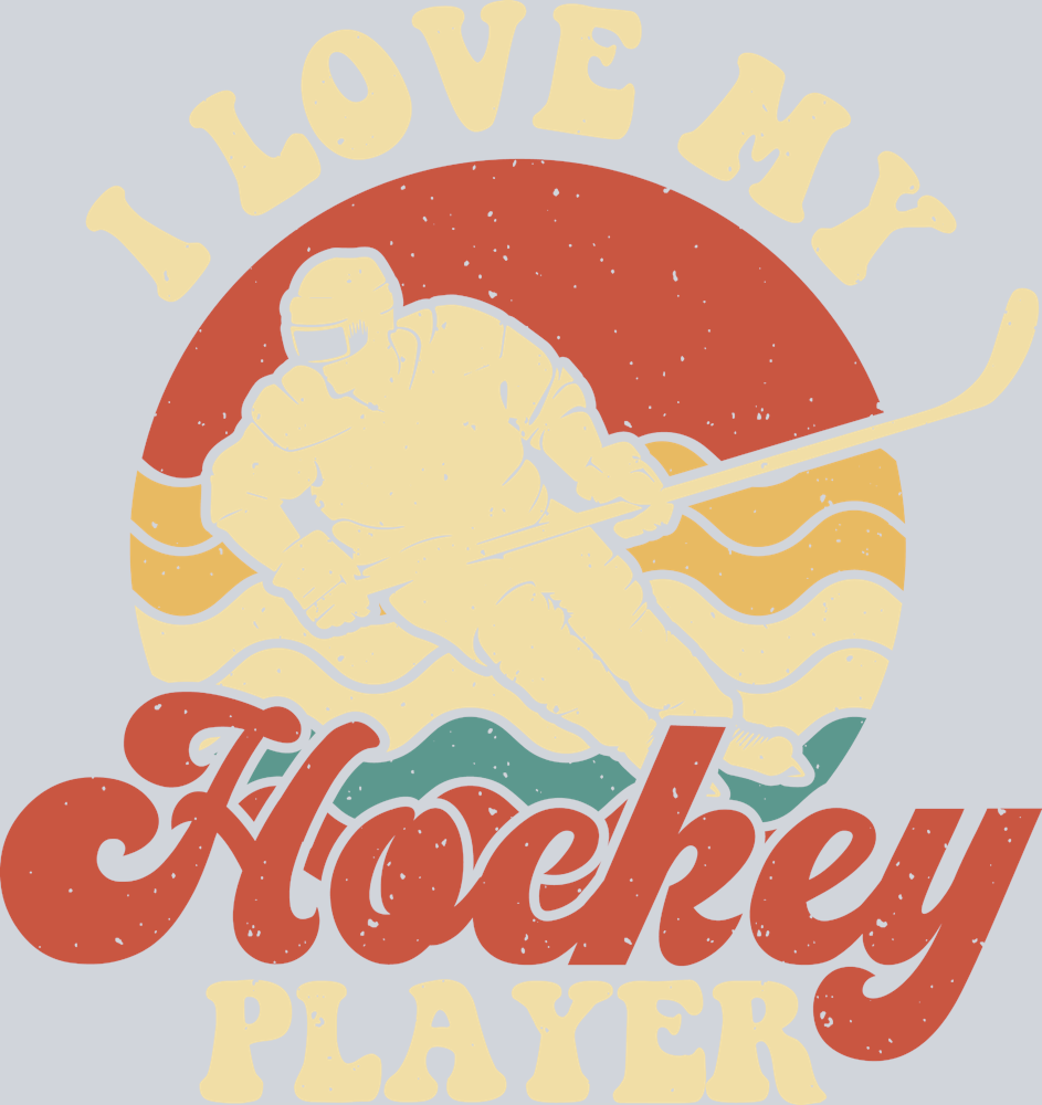 I Love My Ice Hockey Player - STK02973