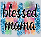 Blessed Mama - STK01010
