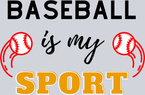 Baseball Is My Sport - Black - STK00410