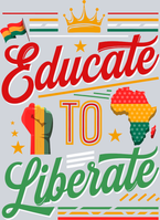 Educate To Liberate - STK01826