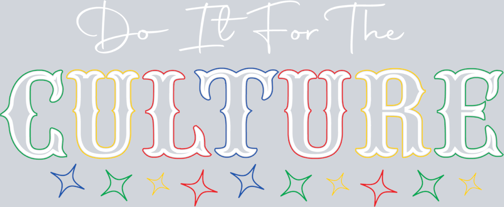 Do It For The Culture 10 - STK01662