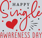 Happy Single Awareness Day - STK02601