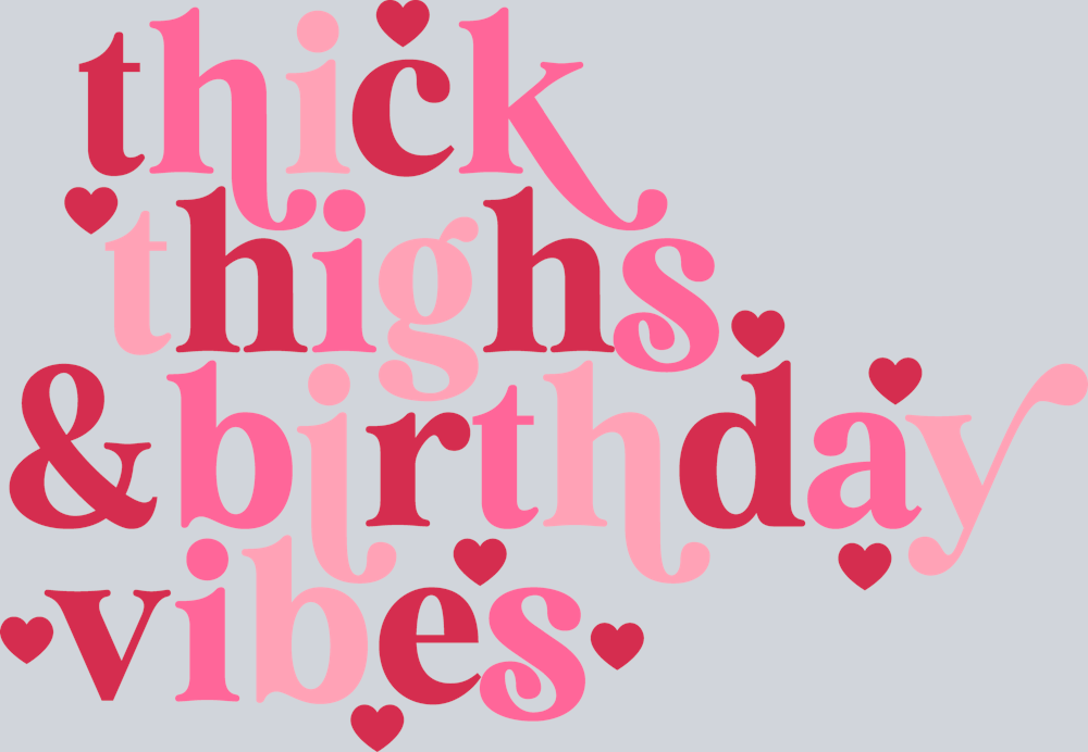 Thick Thigh And Birthday Vibes - STK07682