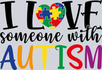 I Love Some One With Autism - STK02977