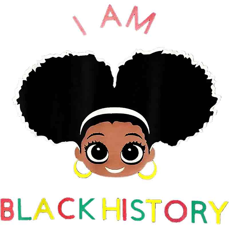 I Am Black History #2 (DTF Transfer)