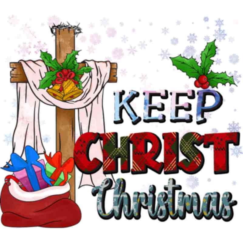 Keep Christ Christmas (DTF Transfer)