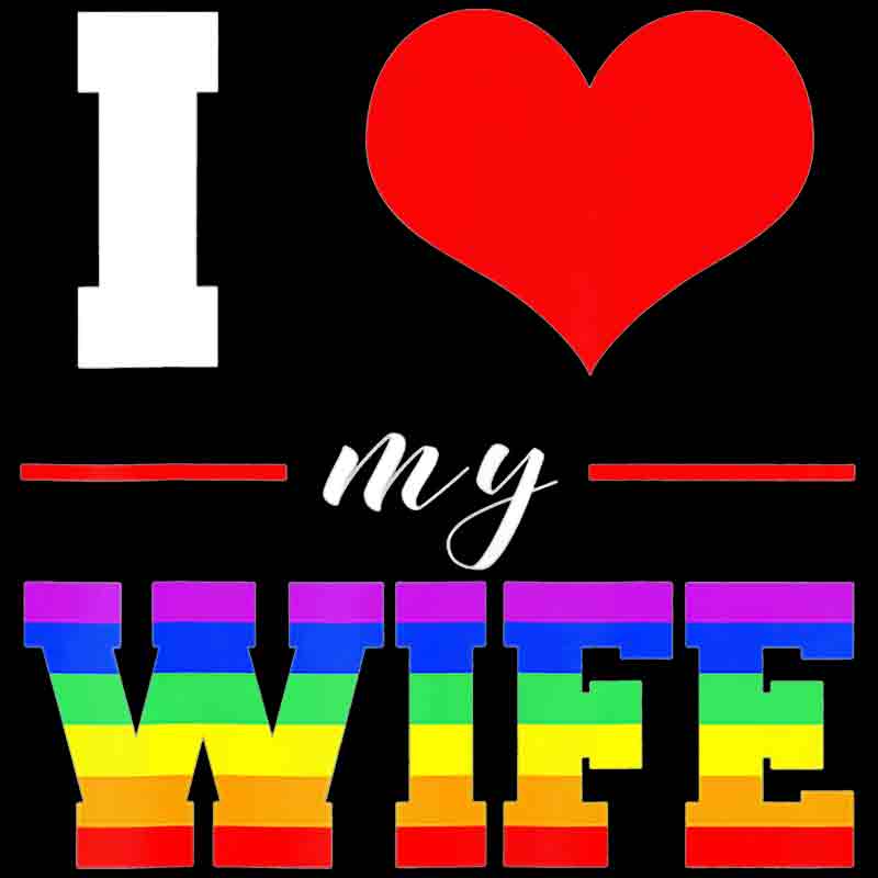 I Love My Wife 479 (DTF Transfer)