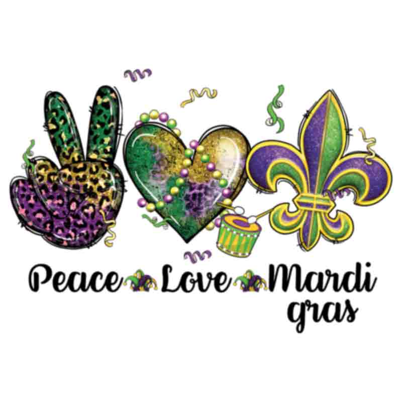 Peace Love Mardi Gras (DTF Transfer)