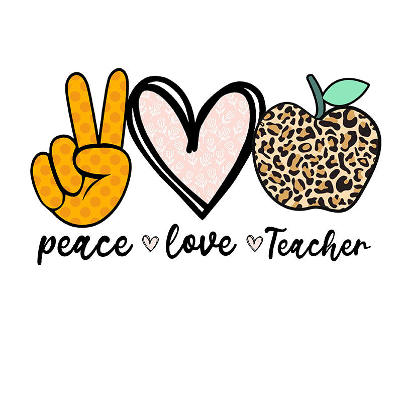 Peace love teacher (DTF Transfer)