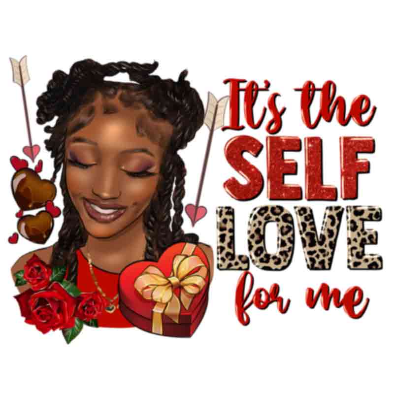 Self Love For Me (DTF Transfer)