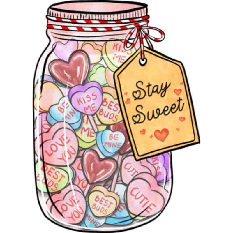 Stay Sweet Candy Jar (DTF Transfer)
