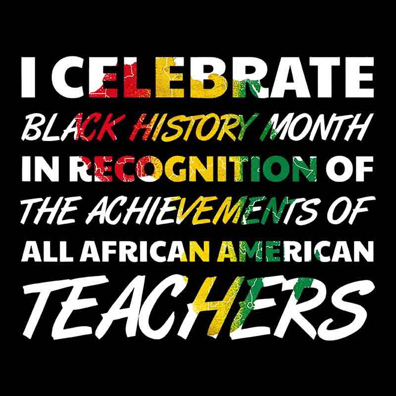 I Celebrate Black History Month (DTF Transfer)