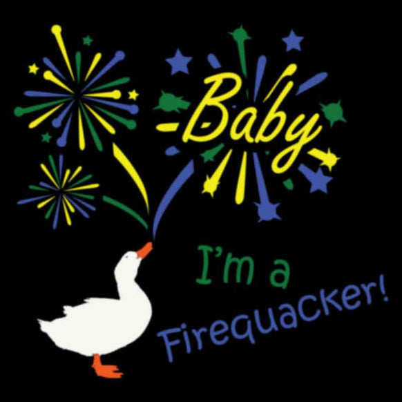 Baby I'm A Firequacker SVG