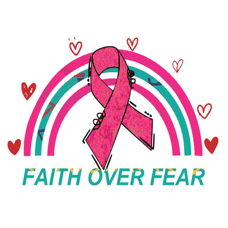Breast Cancer Awareness - Faith Over Fear (DTF Transfer)