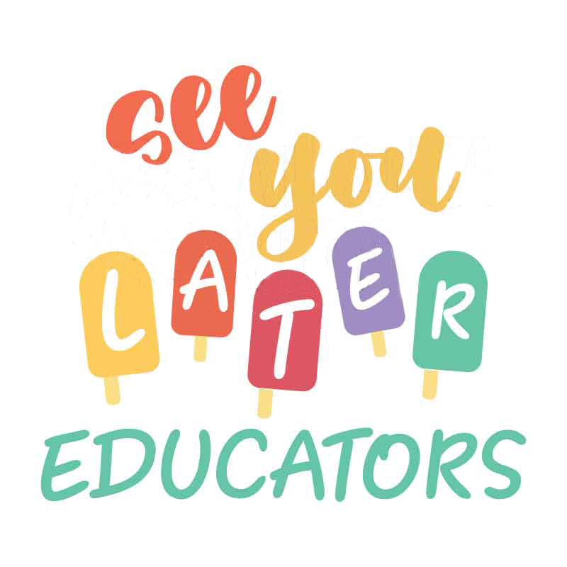 See You Later Educators SVG