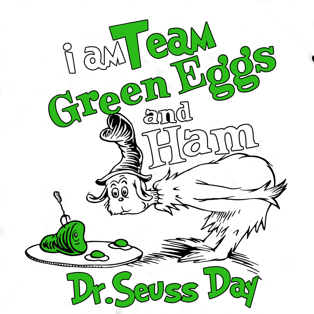 Dr. Seuss Day Team Green Eggs and Ham SVG