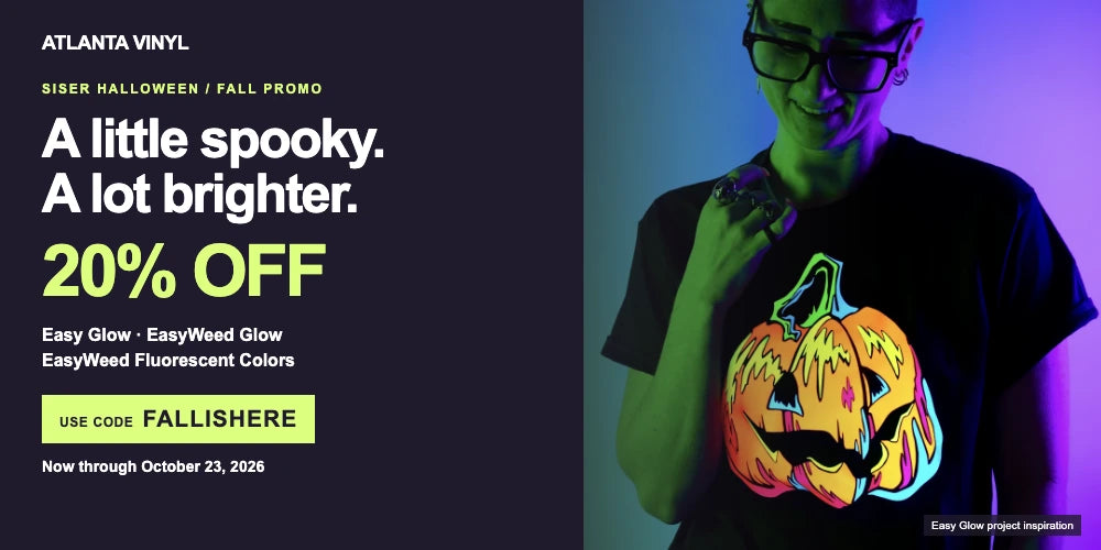 20% off Siser Easy Glow, EasyWeed Glow, and EasyWeed Fluorescent Colors through Oct 23