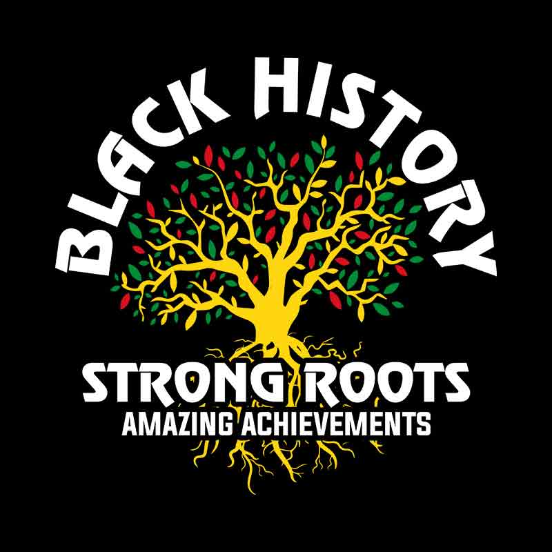 Black History Strong Roots (DTF Transfer)