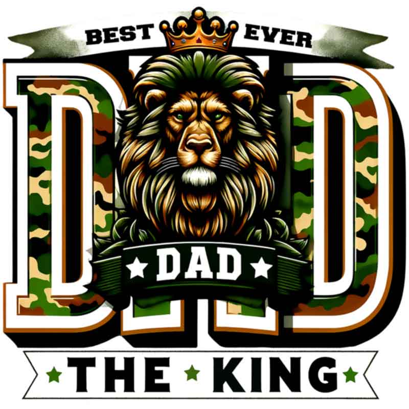 Best Ever Dad The King (DTF Transfer)