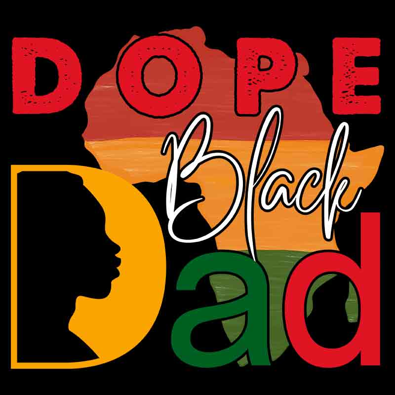 Dope Black Dad 1 (DTF Transfer)