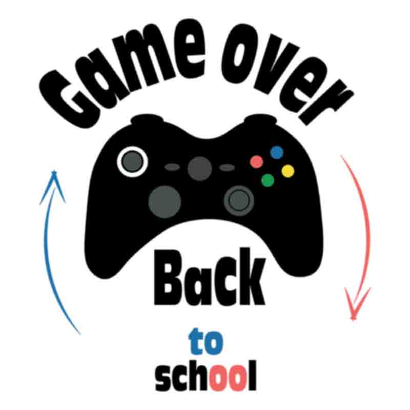 Game Over Back To School (DTF Transfer)