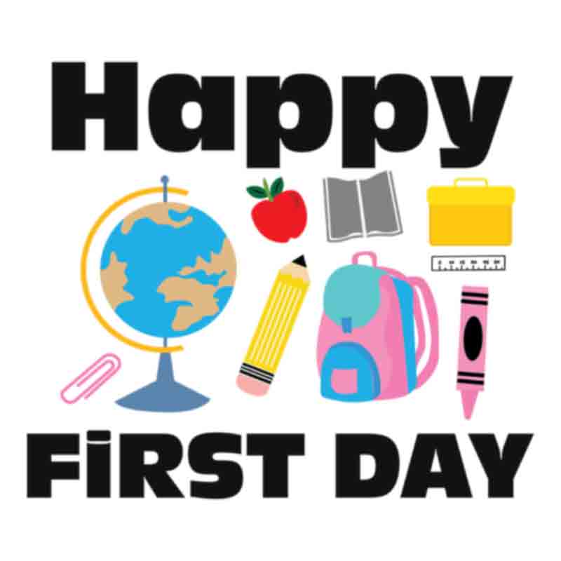Happy First Day #4 (DTF Transfer)