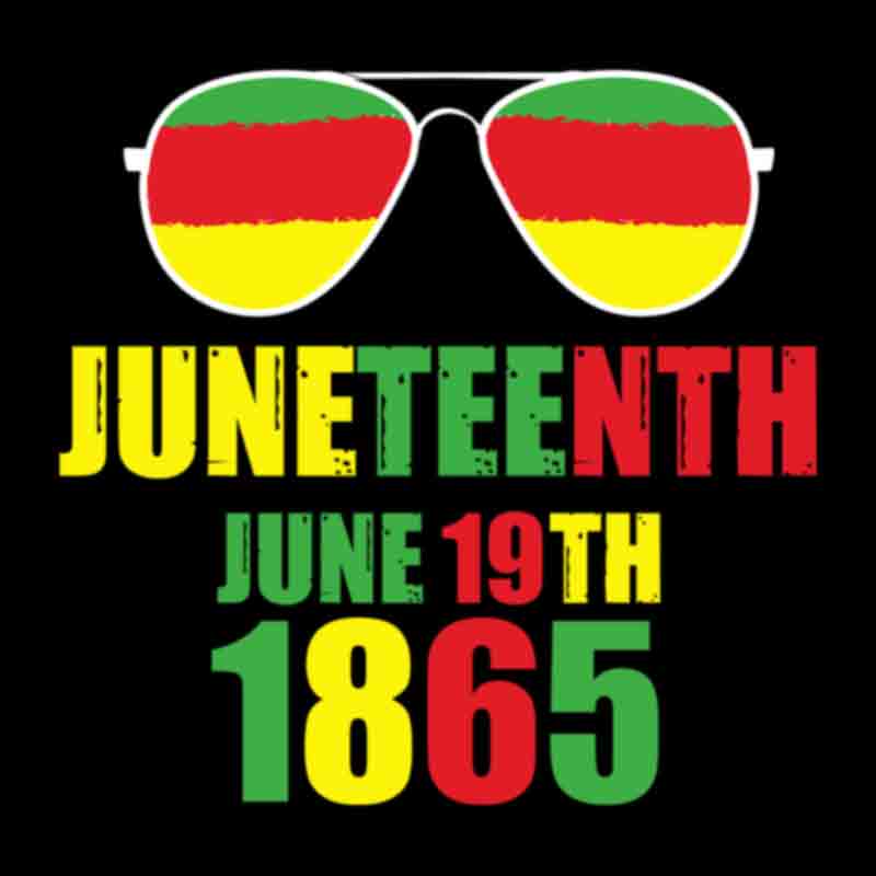 Juneteenth June 19th 1865 Sunglasses (DTF Transfer)