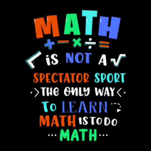 Math Is Not A Spectator Sport #1 (dtf Transfer)