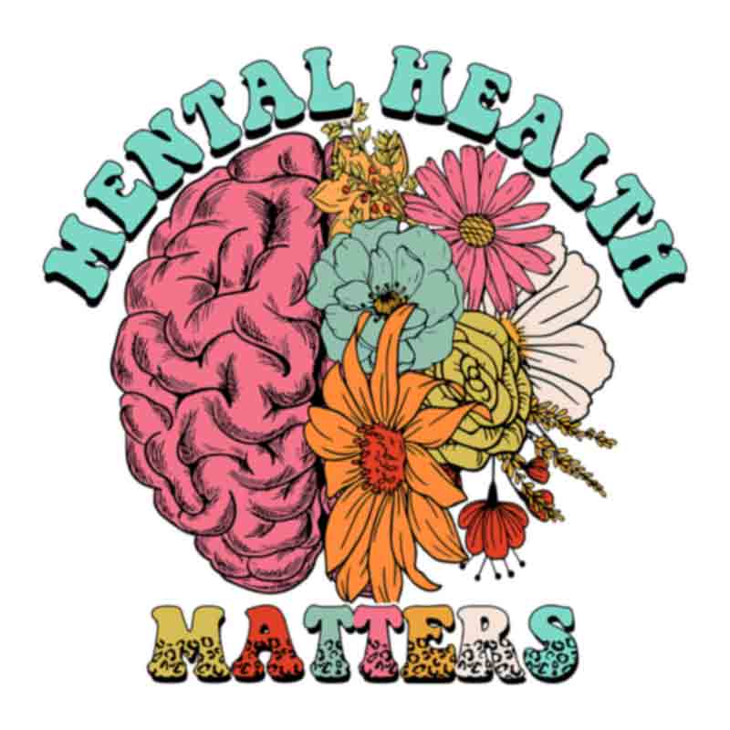 Mental Health Matters 11 (DTF Transfer)