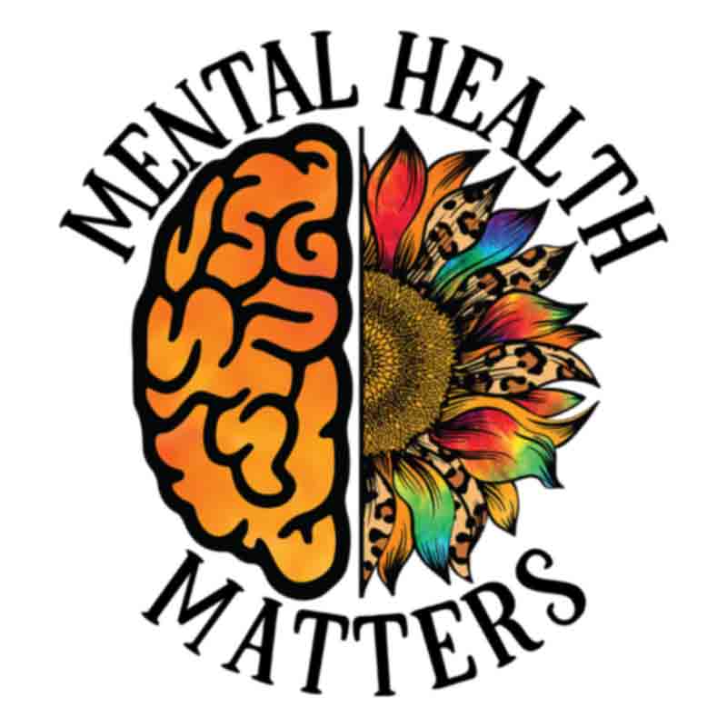 Mental Health Matters 1 Dtf Transfer