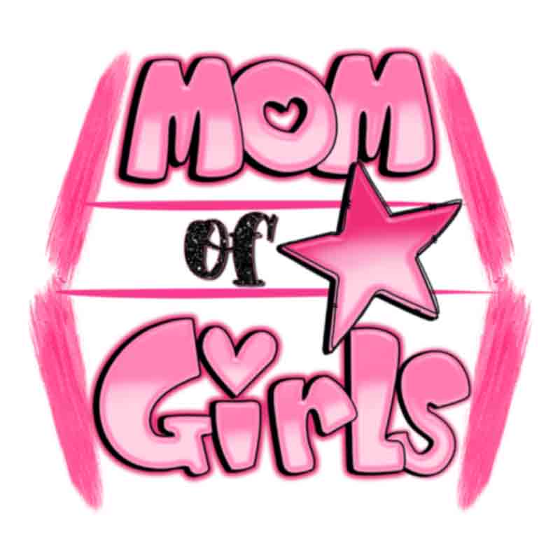 Mom of Girls (DTF Transfer)
