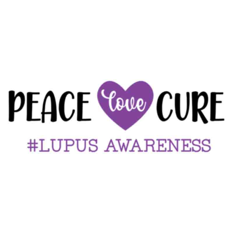 Peace Love Cure Lupus (DTF Transfer)