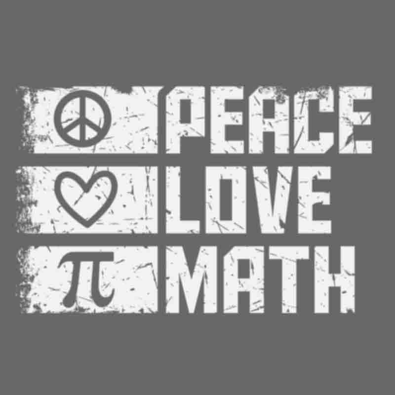 Peace Love Math (DTF Transfer)