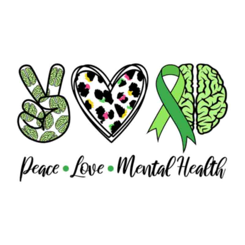 Peace Love Mental Health (DTF Transfer)