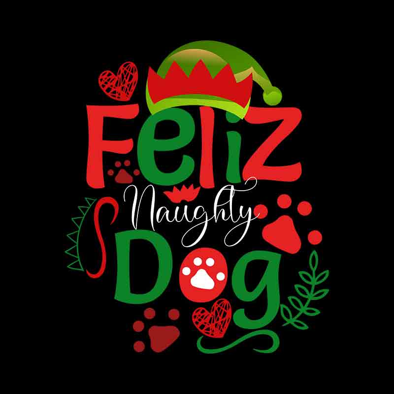 Pets - Feliz Naughty Dog (DTF Transfer)